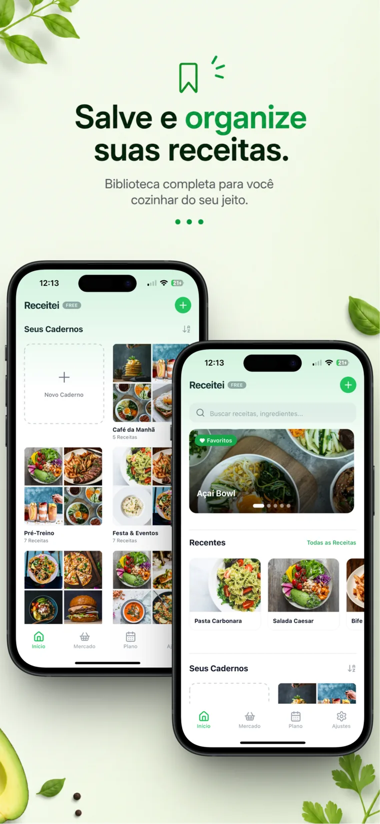 Receitei App Store screenshot: two phones showing the recipe library and cookbook organization